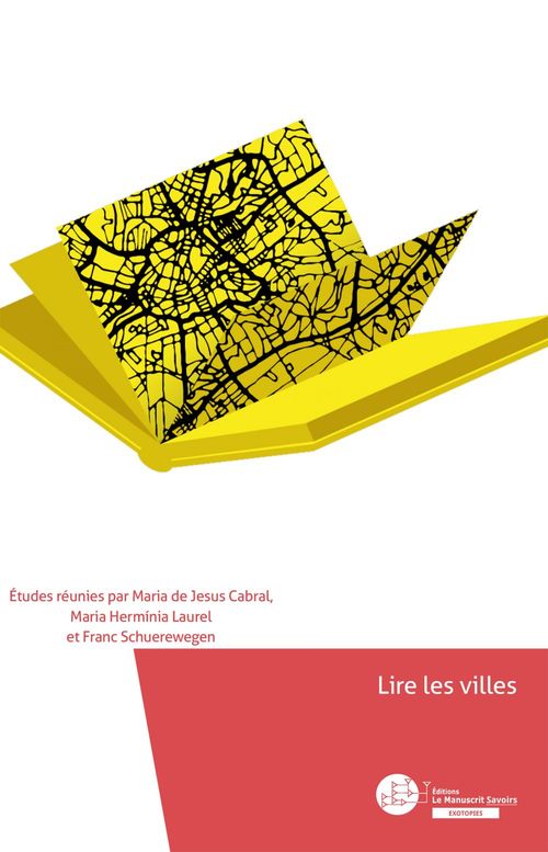 Couverture ebook de Lire les villes, de Maria De Jesus Cabral, Maria Herminia Laurel, Franc Schuerewegen
