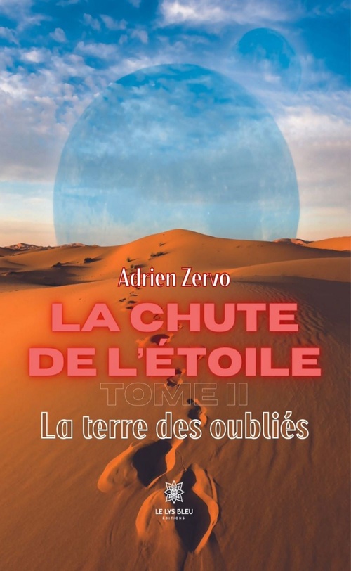 Couverture ebook de La chute de l'étoile - Tome 2, de Adrien Zervo