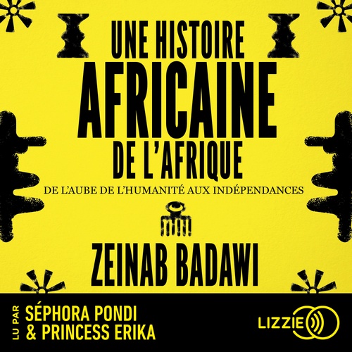 Couverture audiobook de Une histoire africaine de l'Afrique, de Zeinab Badawi