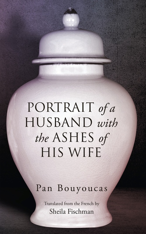 ebook cover of Portrait of a Husband with the Ashes of His Wife, by Pan Bouyoucas
