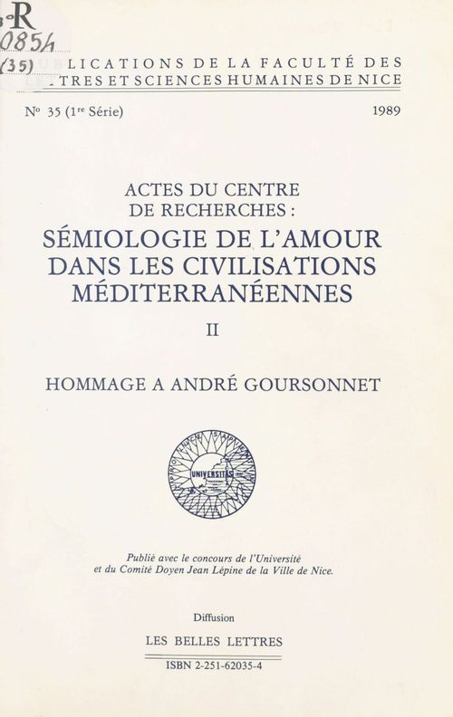Couverture ebook de Sémiologie de l'amour dans les civilisations méditerranéennes (2). Hommage à André Goursonnet, de Pierre Barucco