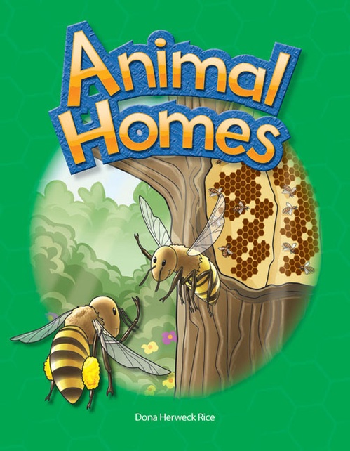 ebook cover of Animal Homes, by Dona Herweck Rice