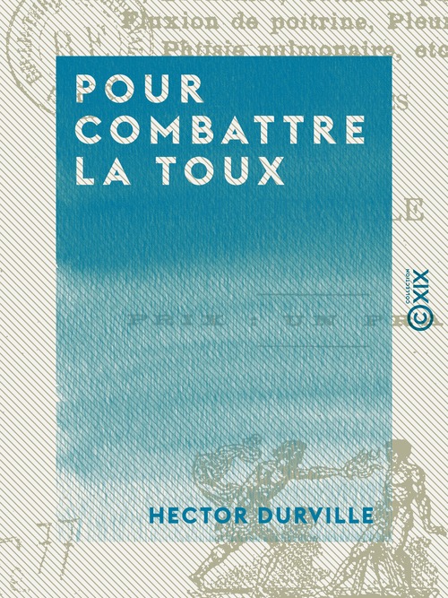 Couverture ebook de Pour combattre la toux, de Hector Durville