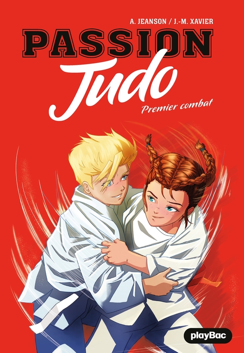 Couverture ebook de Passion Judo - La voie de la souplesse - Tome 1, de Aymeric Jeanson