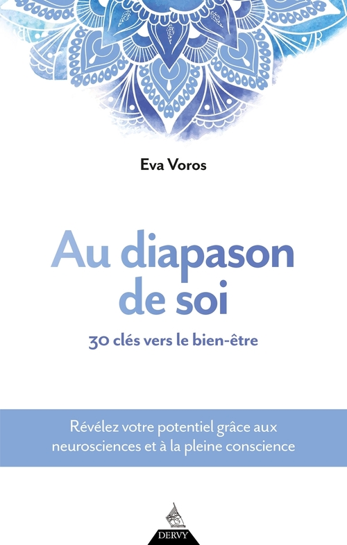 Couverture ebook de Au diapason de soi - 30 clés vers le bien-être, de Eva Voros