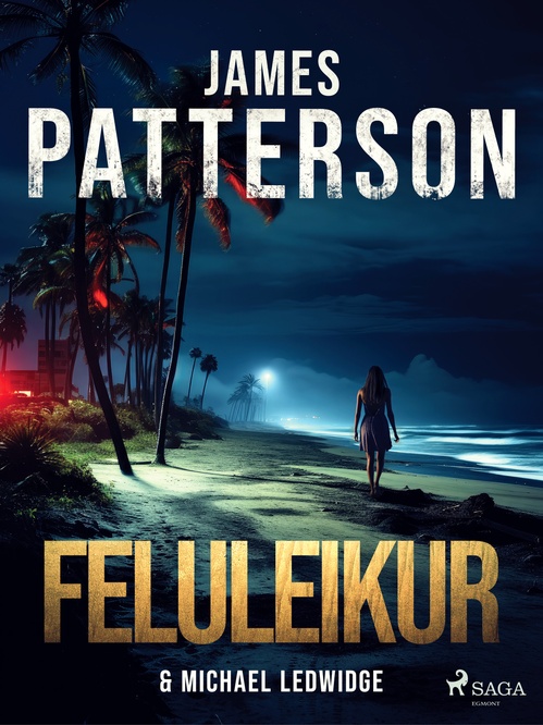 Couverture ebook de Feluleikur, de James Patterson, Michael Ledwidge