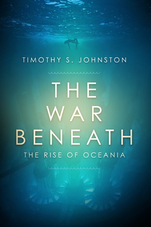 Couverture ebook de The War Beneath, de Timothy S Johnston