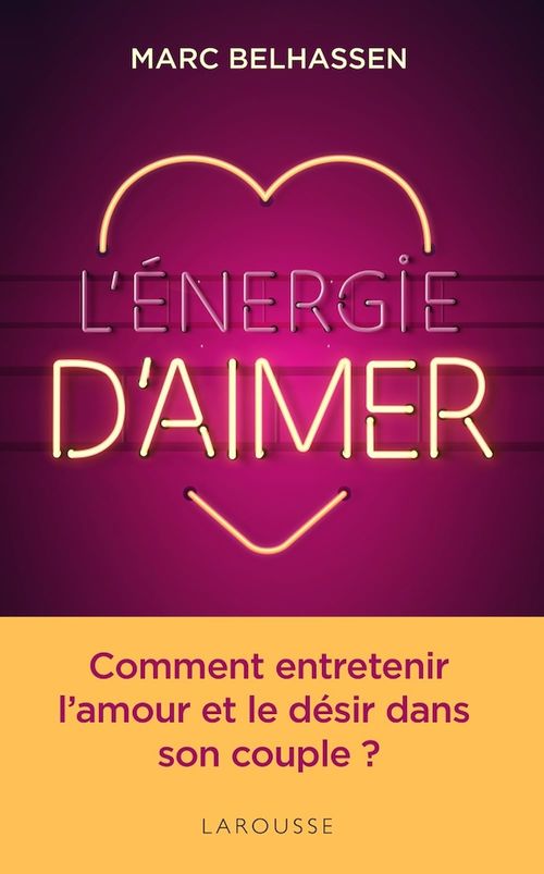 Couverture ebook de L'Energie d'aimer, de Marc Belhassen
