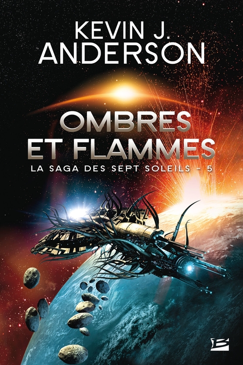 ebook cover of La Saga des Sept Soleils, T5 : Ombres et flammes, by Kevin J. Anderson
