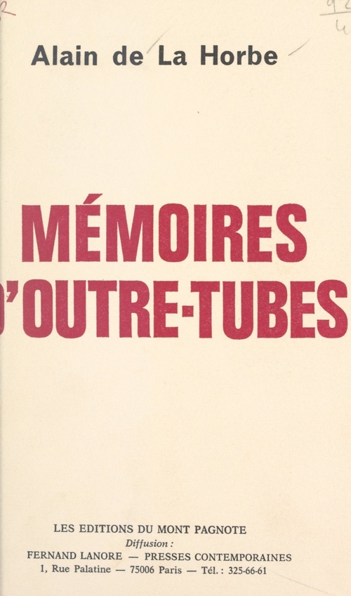 Couverture ebook de Mémoires d'outre-tubes, de Alain De La Horbe