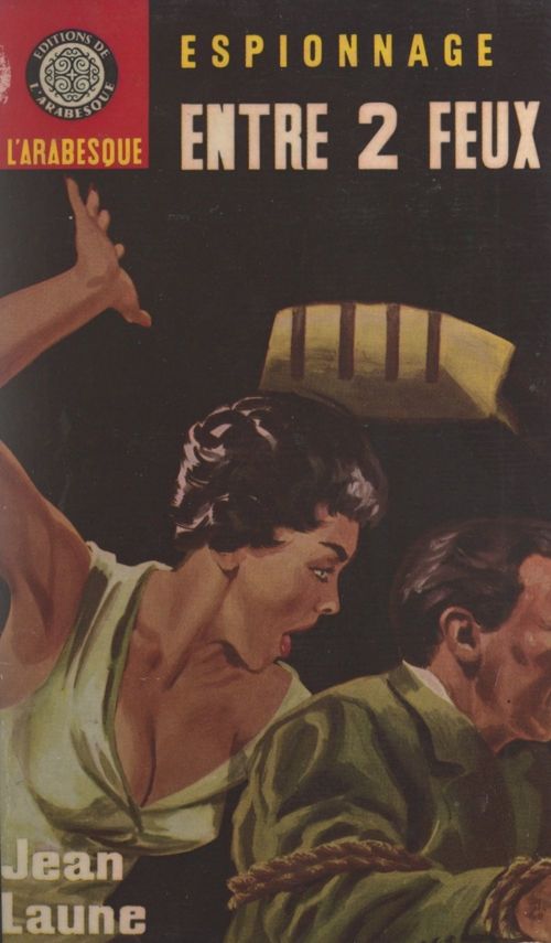 ebook cover of Entre 2 feux, by Jean Laune