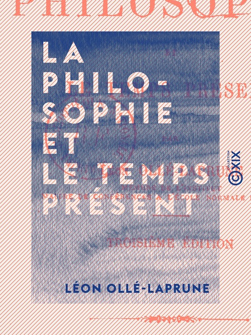 Couverture ebook de La Philosophie et le temps présent, de Leon Olle-Laprune