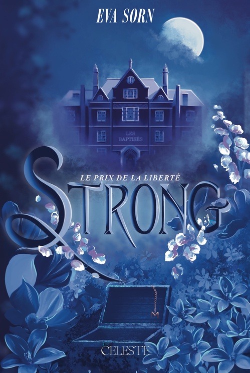 Couverture ebook de Strong - Le prix de la liberté, de Eva Sorn
