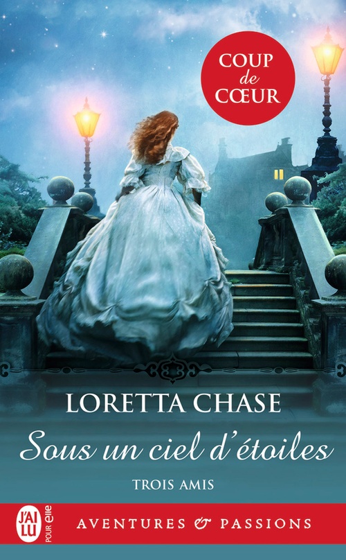 ebook cover of Trois amis (Tome 2) - Sous un ciel d'étoiles, by Loretta Chase