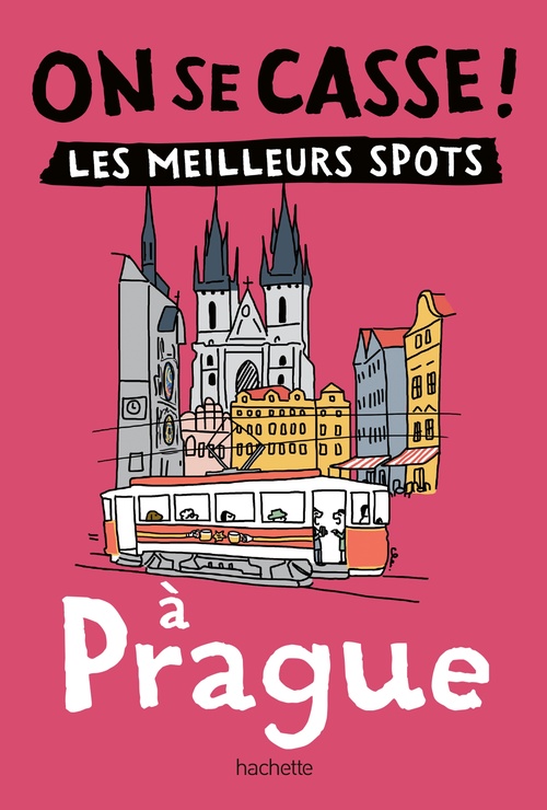 Couverture ebook de On se casse ! Les meilleurs spots à Prague, de Collectif