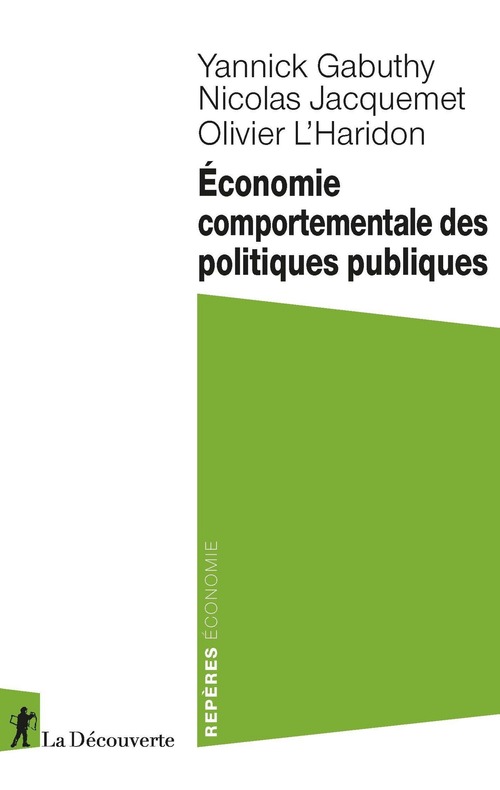 ebook cover of L'économie comportementale des politiques publiques, by yannick Gabuthy, Nicolas Jacquemet, Olivier L'Haridon