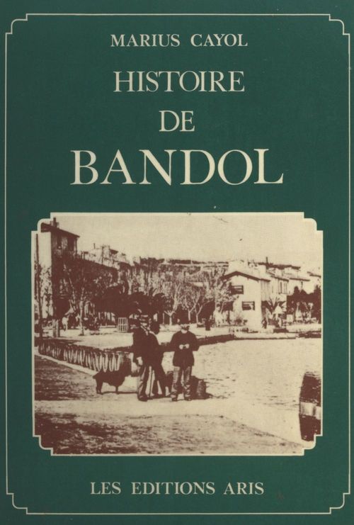 ebook cover of Histoire de Bandol, by Marius Cayol