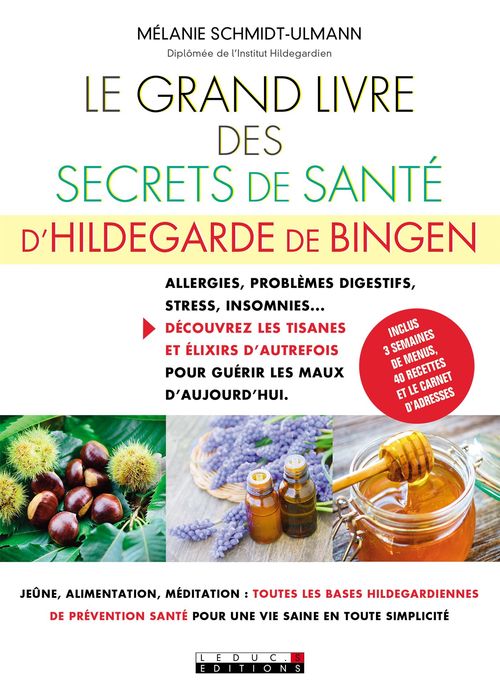 ebook cover of Le Grand Livre des secrets de santé d'Hildegarde de Bingen, by Mélanie Schmidt-Ulmann