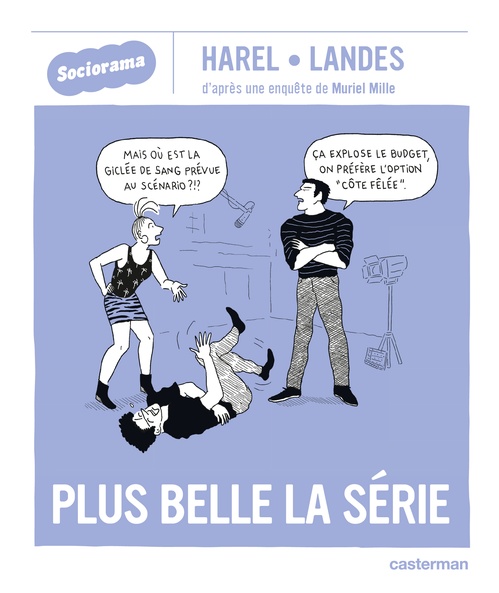 Couverture ebook de Sociorama - Plus belle la série, de Emilie Harel, Paul-André Landes, Muriel Mille