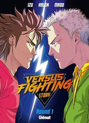 ebook cover of Versus fighting story - Tome 01, by Izu, Madd art, Kalon