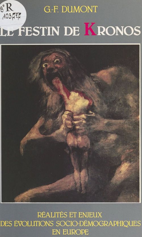 ebook cover of Le Festin de Kronos : réalités et enjeux des évolutions socio-démographiques en Europe, by Collectif