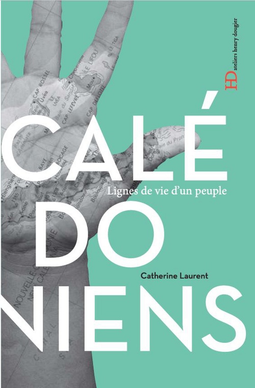 Couverture ebook de Les Calédoniens, de Catherine C. Laurent