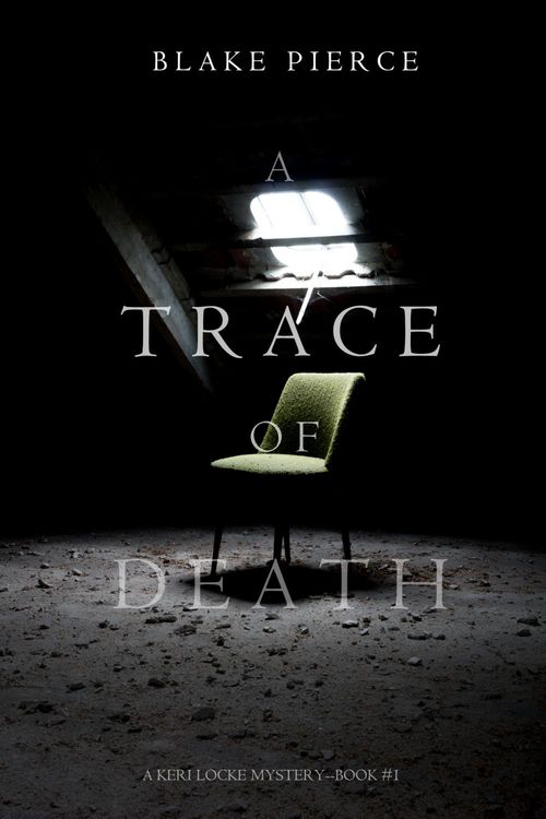 Couverture ebook de A Trace of Death (A Keri Locke Mystery--Book #1), de Blake Pierce