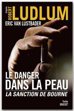 Couverture ebook de Le danger dans la peau, de Robert Ludlum