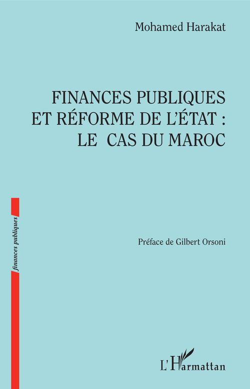 Couverture ebook de Finances publiques et réforme de l'Etat : le cas du Maroc, de Mohamed Harakat