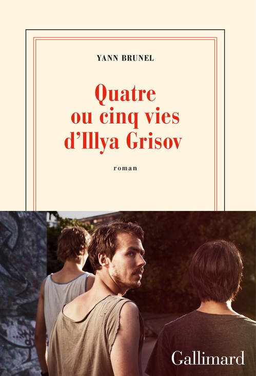 Couverture ebook de Quatre ou cinq vies d'Illya Grisov, de Yann Brunel