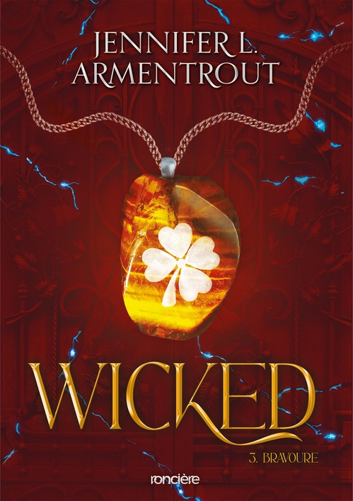 Couverture ebook de Wicked - Tome 03 Bravoure (e-book), de Jennifer L. Armentrout