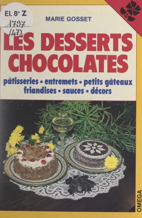 Couverture ebook de Les desserts chocolatés, de Marie Gosset