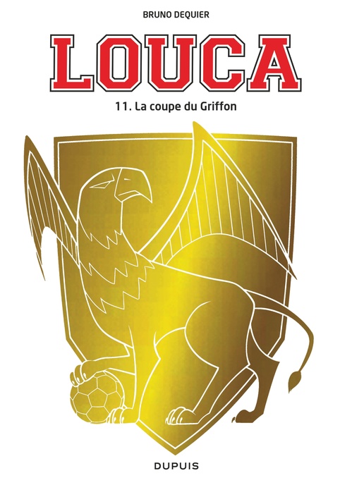 ebook cover of Louca - Tome 11 - La coupe du griffon, by Bruno Dequier