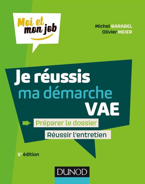 ebook cover of Je réussis ma démarche VAE - 5e éd., by Michel Barabel, Olivier Meier