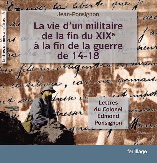 ebook cover of La vie d'un militaire de la fin du XIX° à la fin de la guerre de 14-18, by Jean Ponsignon