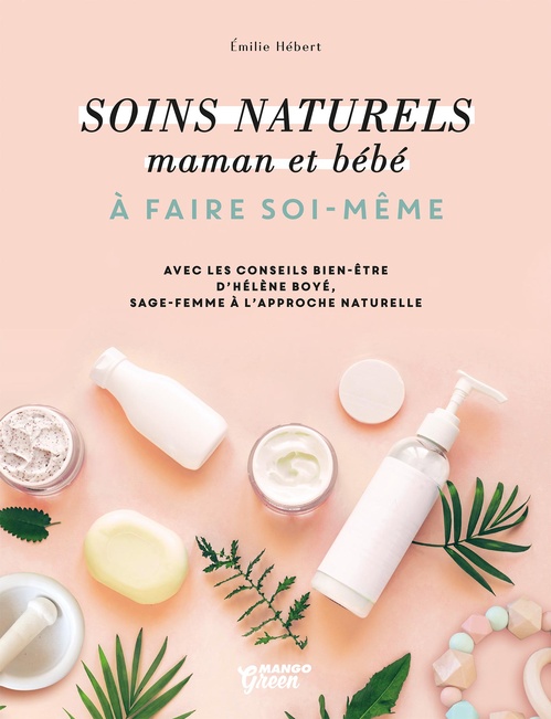 ebook cover of Soins naturels maman et bébé, by Emilie Hébert