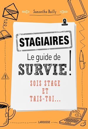 ebook cover of Stagiaires : le guide de survie, by Samantha Bailly