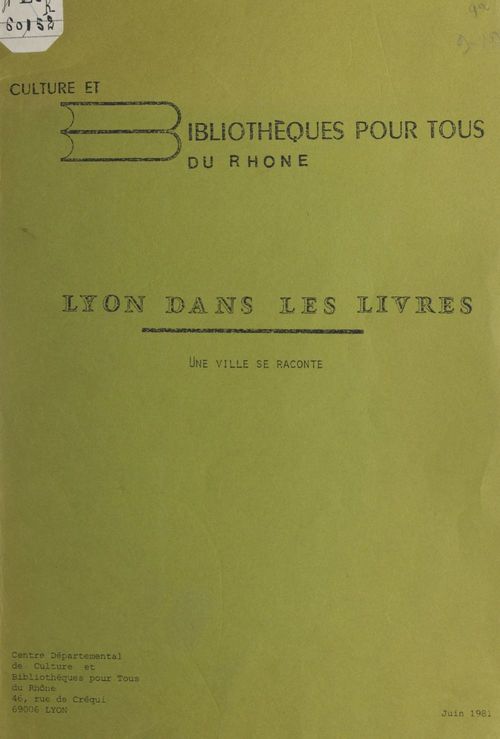 ebook cover of Lyon dans les livres, by Union Nationale Culture Et Bibliotheques