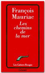 Couverture ebook de Les chemins de la mer, de François Mauriac