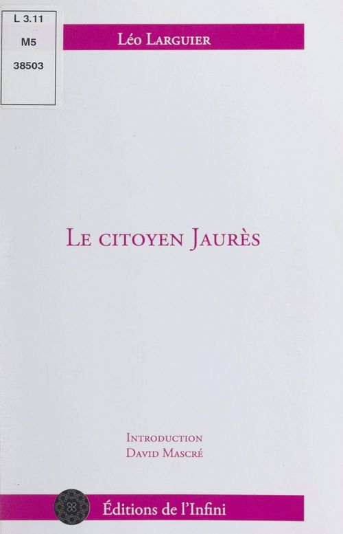 Couverture ebook de Le citoyen Jaurès, de Leo Larguier