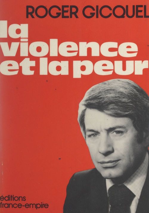 Couverture ebook de La violence et la peur, de Roger Gicquel