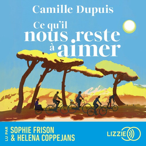 audiobook cover of Ce qu'il nous reste à aimer, by Camille Dupuis