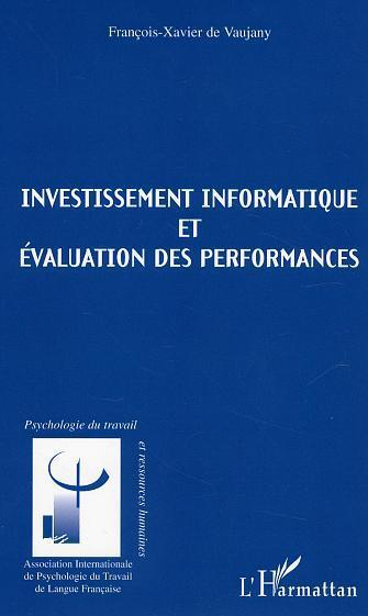 ebook cover of Investissements informatique et évaluation des performances, by François-Xavier De Vaujany