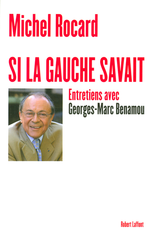 ebook cover of Si la gauche savait, by Michel Rocard