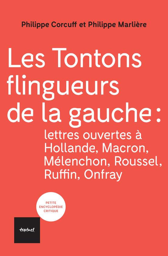 ebook cover of Les tontons flingueurs de la gauche, by Philippe Corcuff, Philippe Marlière