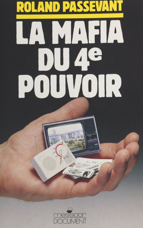 ebook cover of La mafia du 4e pouvoir, by Collectif