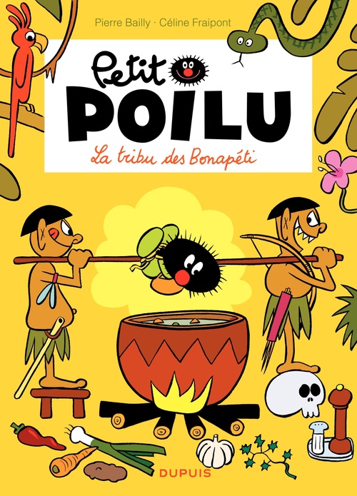 Couverture ebook de Petit Poilu - Tome 5 - La tribu des Bonapéti, de Céline Fraipont, Pierre Bailly