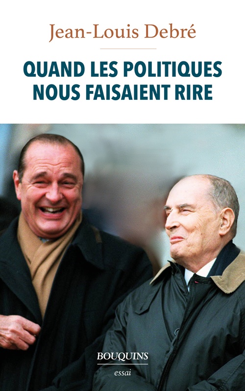 ebook cover of Quand les politiques nous faisaient rire, by Jean-Louis Debré