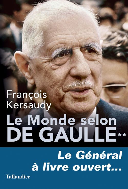 ebook cover of Le Monde selon De Gaulle Tome 2, by François Kersaudy