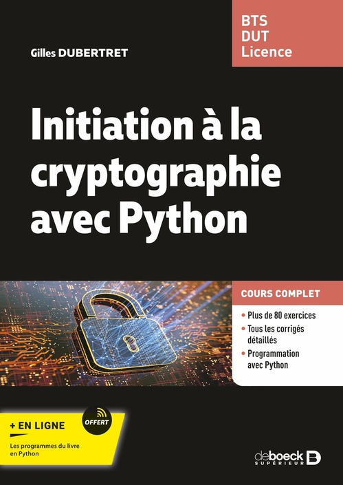 Couverture ebook de Initiation à la cryptographie avec Python, de Gilles Dubertret